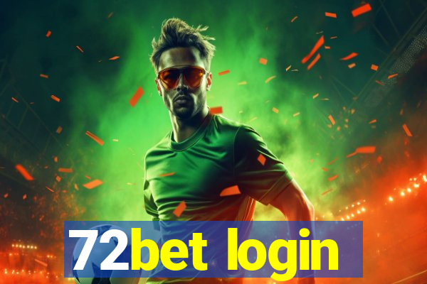 72bet login